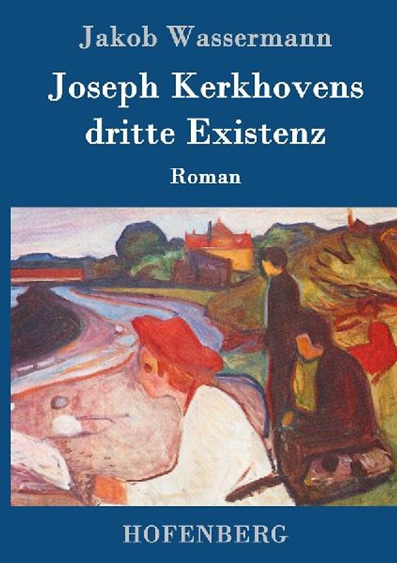 Joseph Kerkhovens dritte Existenz
