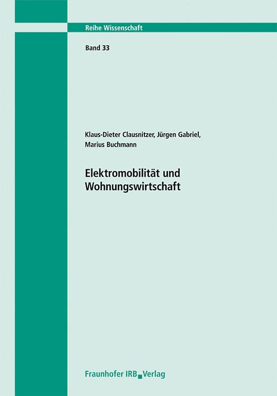 Elektromobilität und Wohnungswirtschaft. Abschlussbericht