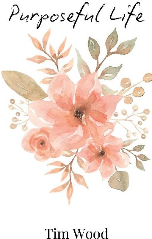 Purposeful Life