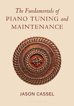 The Fundamentals of Piano Tuning and Maintenance
