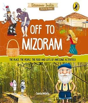 Off to Mizoram (Discover India)