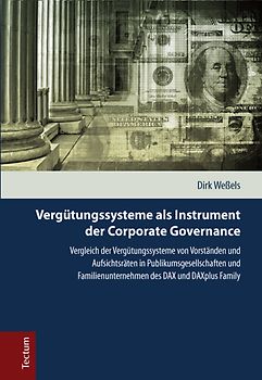 Vergütungssysteme als Instrument der Corporate Governance