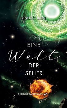 Eine Welt der Seher