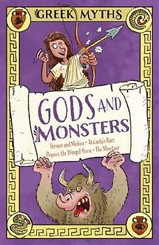 Greek Myths: Gods and Monsters