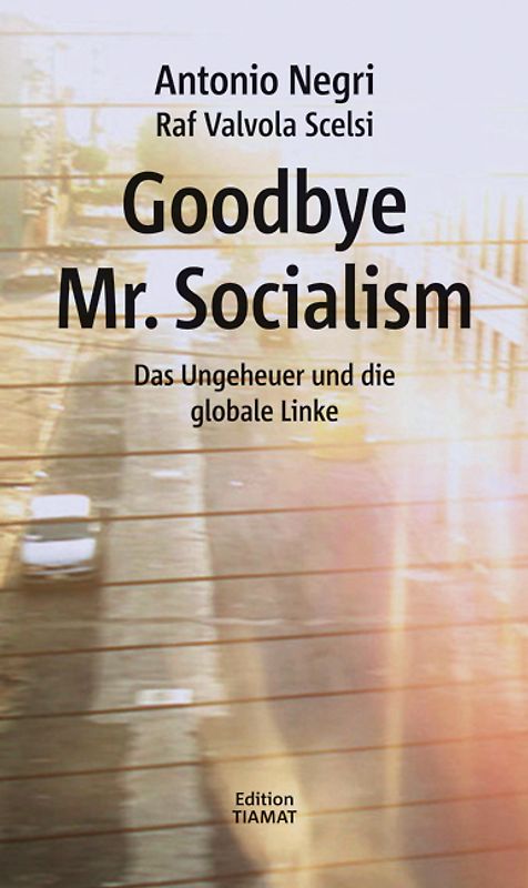 Goodbye Mr. Socialism
