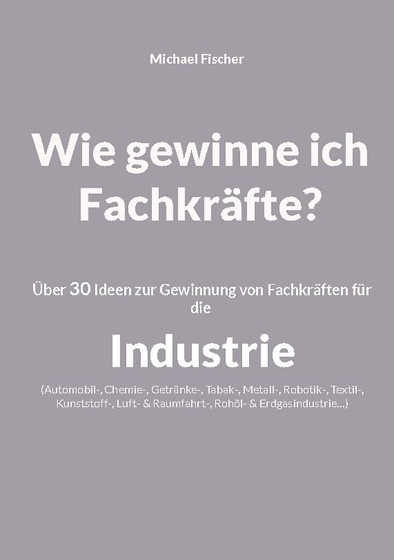 Wie gewinne ich Fachkräfte?