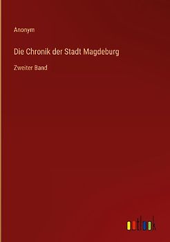 Die Chronik der Stadt Magdeburg