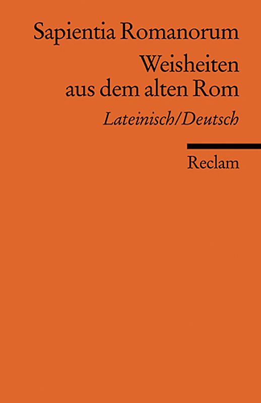 Sapientia Romanorum /Weisheiten aus dem alten Rom