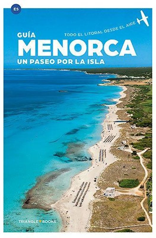 Menorca : Un paseo por la isla