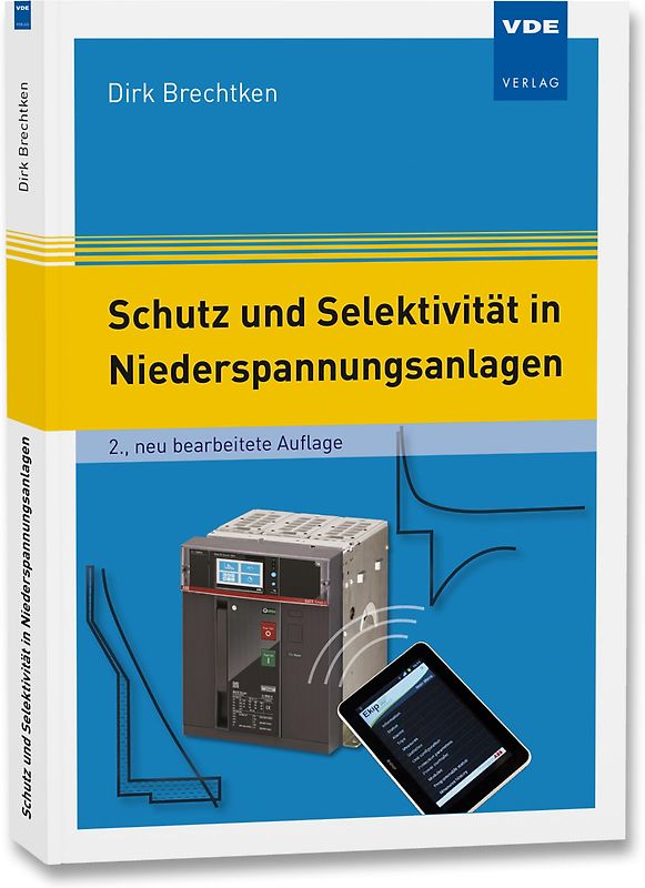 Schutz und Selektivität in Niederspannungsanlagen