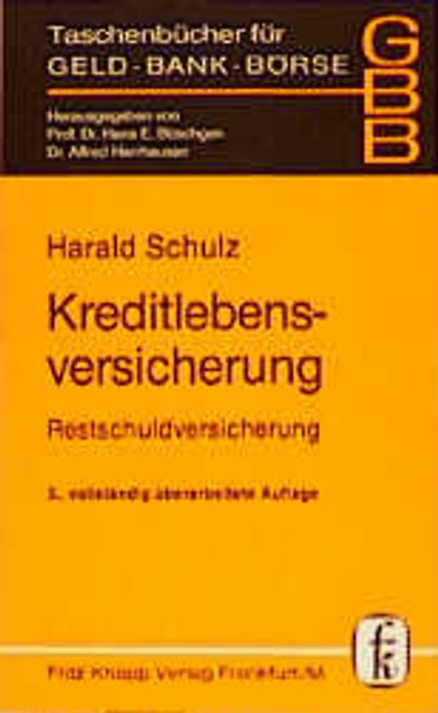 Kreditlebensversicherung. Restschuldversicherung