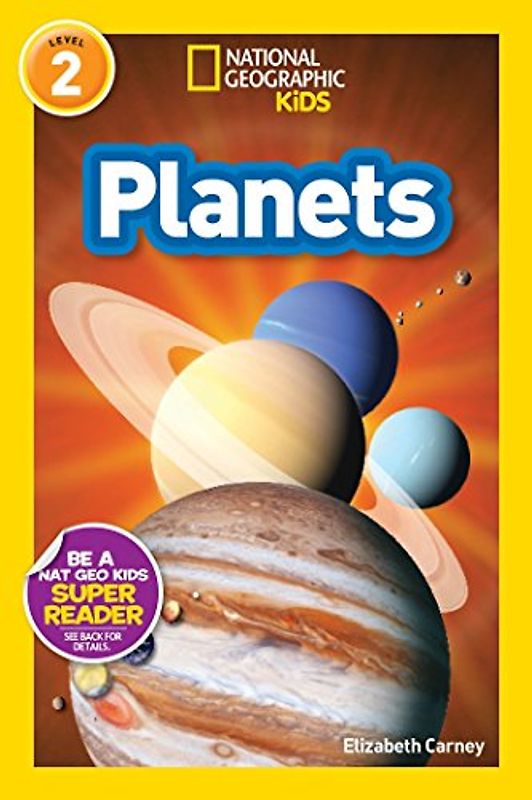Planets (National Geographic Kids Readers, Level 2)