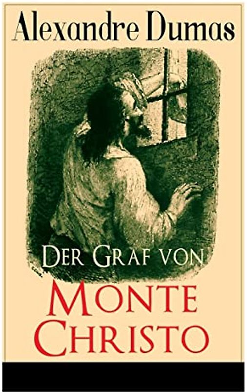 Der Graf von Monte Christo: Illustrierte Ausgabe: Band 1 bis 6