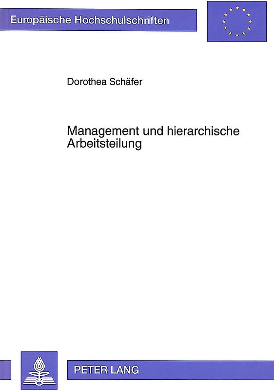 Management und Hierarchische Arbeitsteilung