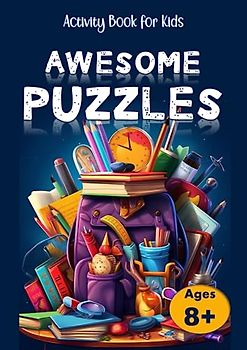 Activity Book for Kids Awesome Puzzles: 240 Puzzles with Solutions Plus Mandalas coloring pages.