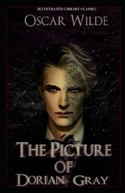 The Picture of Dorian Gray: (Illustrated Library Classic)