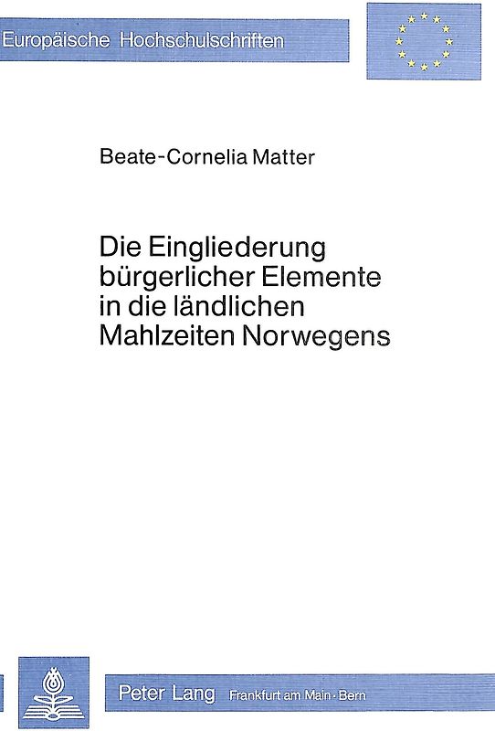 Die Eingliederung bürgerlicher Elemente in die ländlichen Mahlzeiten Norwegens