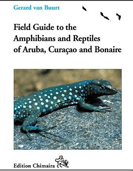 Reptiles and Amphibians of Aruba, Curaçao and Bonaire