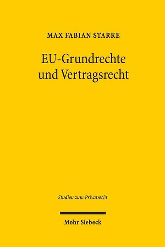 EU-Grundrechte und Vertragsrecht