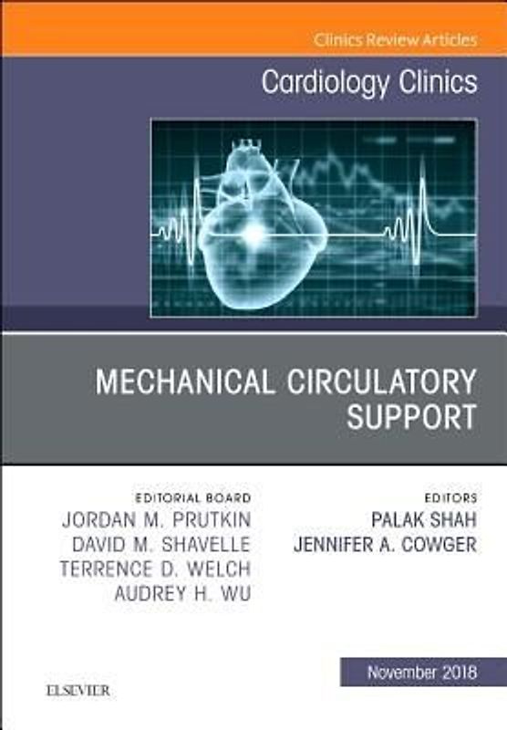 Mechanical Circulatory Support, an Issue of Cardiology Clinics