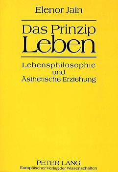 Das Prinzip Leben