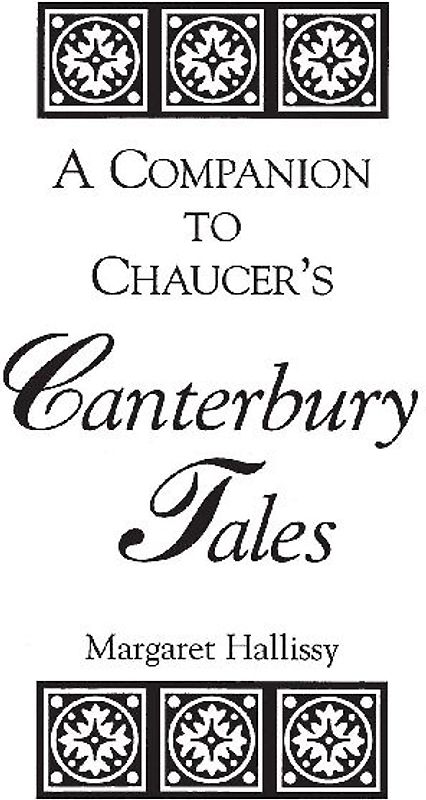 A Companion to Chaucer's Canterbury Tales