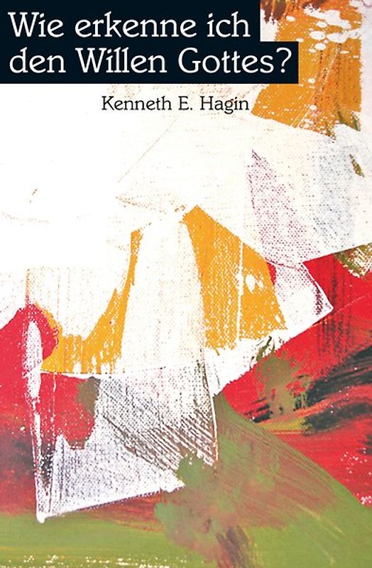 Wie erkenne ich den Willen Gottes?