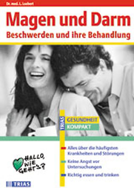 Magen und Darm. Beschwerden und ihre Behandlung
