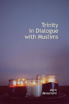 Trinity in Dialogue with Muslims