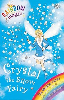 Crystal the Snow Fairy (Rainbow Magic)