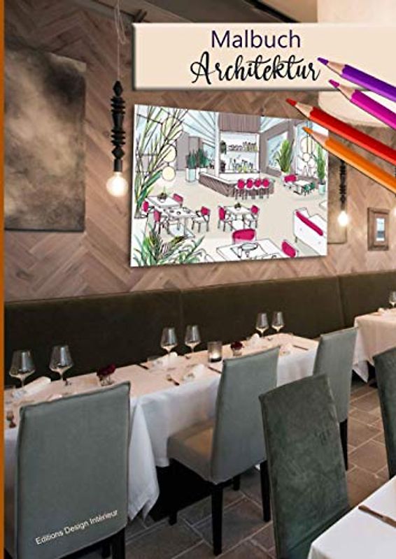 Malbuch Architektur: 40 Großformatige Malvorlagen | Erwachsene & Kinder | Passionierte Innenarchitektur | Dekoration & Möbel | Kunsttherapie