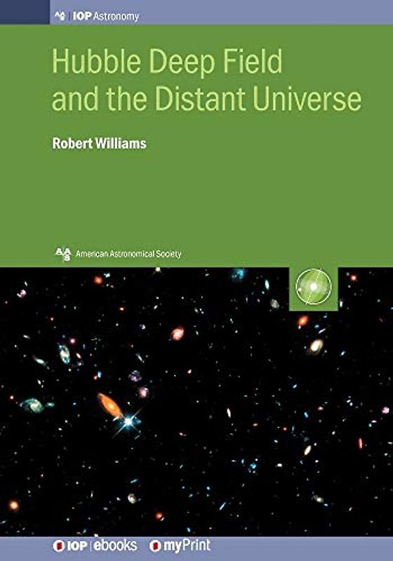 Hubble Deep Field and the Distant Universe: The Early Universe Revealed