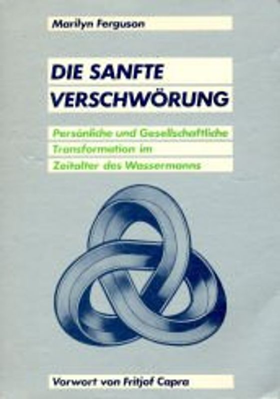 Die Sanfte Verschwörung - Marilyn Ferguson
