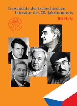Geschichte der tschechischen Literatur des 20. Jahrhunderts