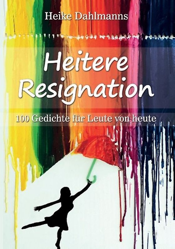 Heitere Resignation