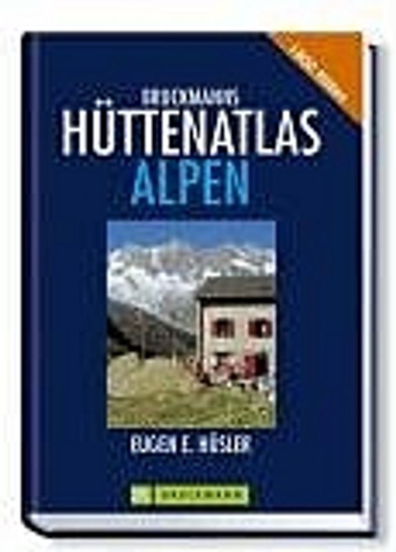 Bruckmanns Hüttenatlas Alpen