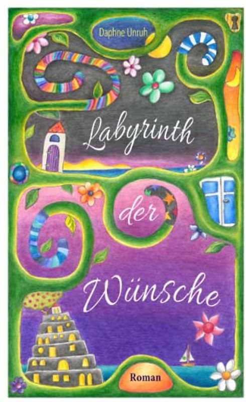 Labyrinth der Wünsche: Buch 2 von 2