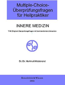 Multiple-Choice-Überprüfungsfragen für Heilpraktiker