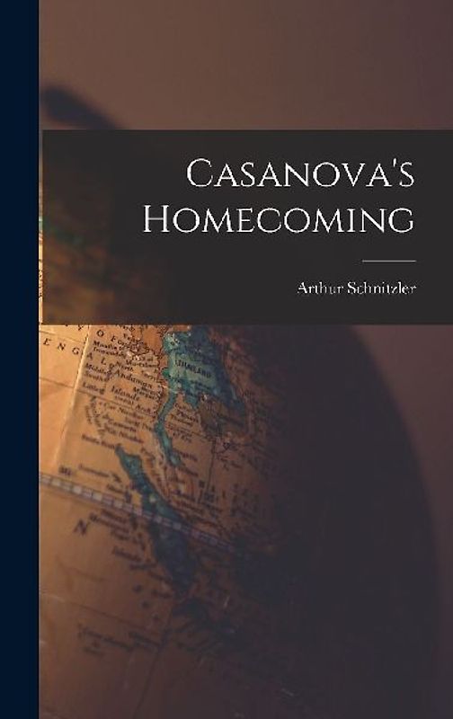 Casanova's Homecoming