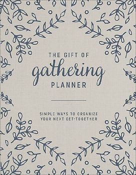The Gift of Gathering Planner