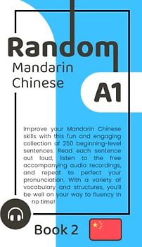 Random Mandarin Chinese A1 (Book 2)