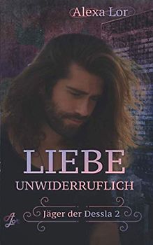 Liebe Unwiderruflich