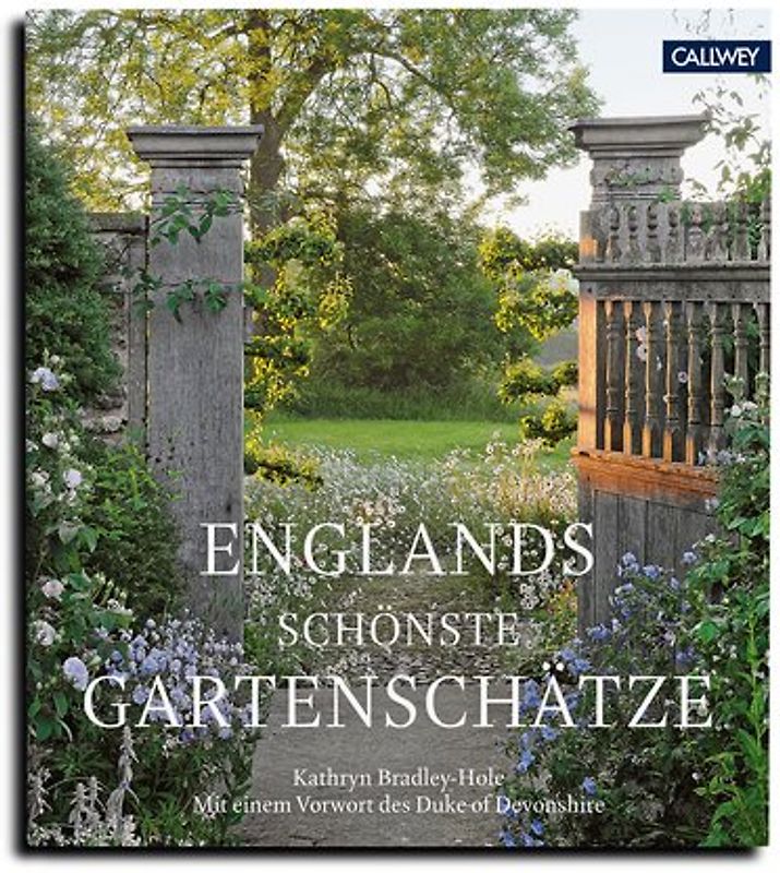 Englands schönste Gartenschätze