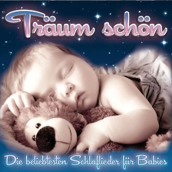 Various - Träum Schön... - Die beliebtesten Schlaflieder für Babies