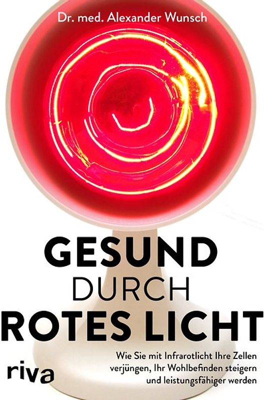 Gesund durch rotes Licht