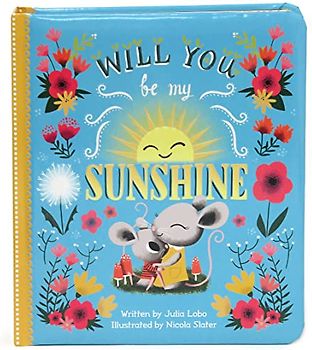 Will You Be My Sunshine (Love You Always)