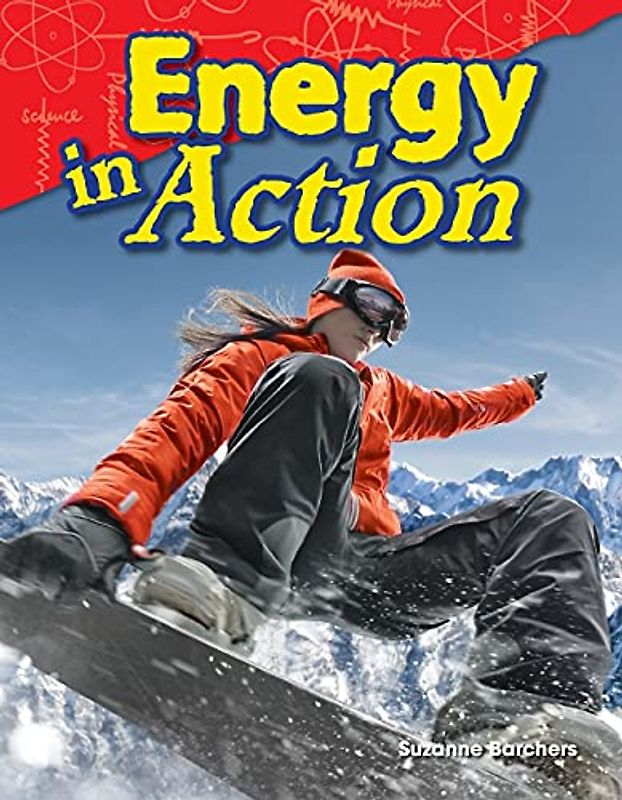Energy in Action (Physical Science)
