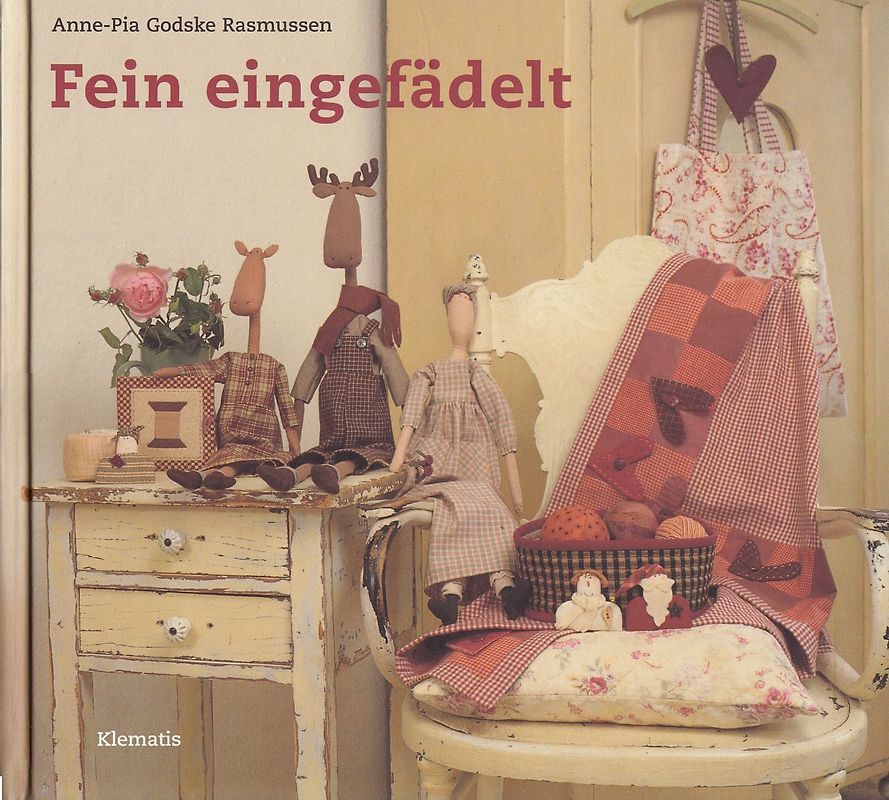 Fein Eingefädelt - Anne-Pia Godske Rasmussen [Gebundene Ausgabe]
