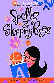Spells & Sleeping Bags (Magic In Manhattan, Band 3)