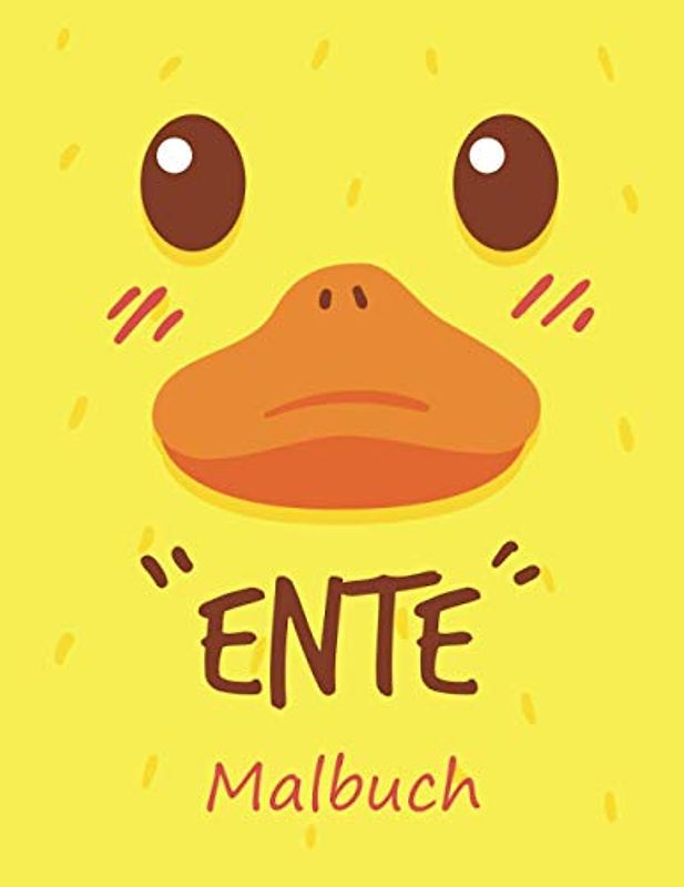 Ente - Malbuch: Für Kinder von 4 bis 10 Jahren | Ente Malbuch | 20 Zeichnungen